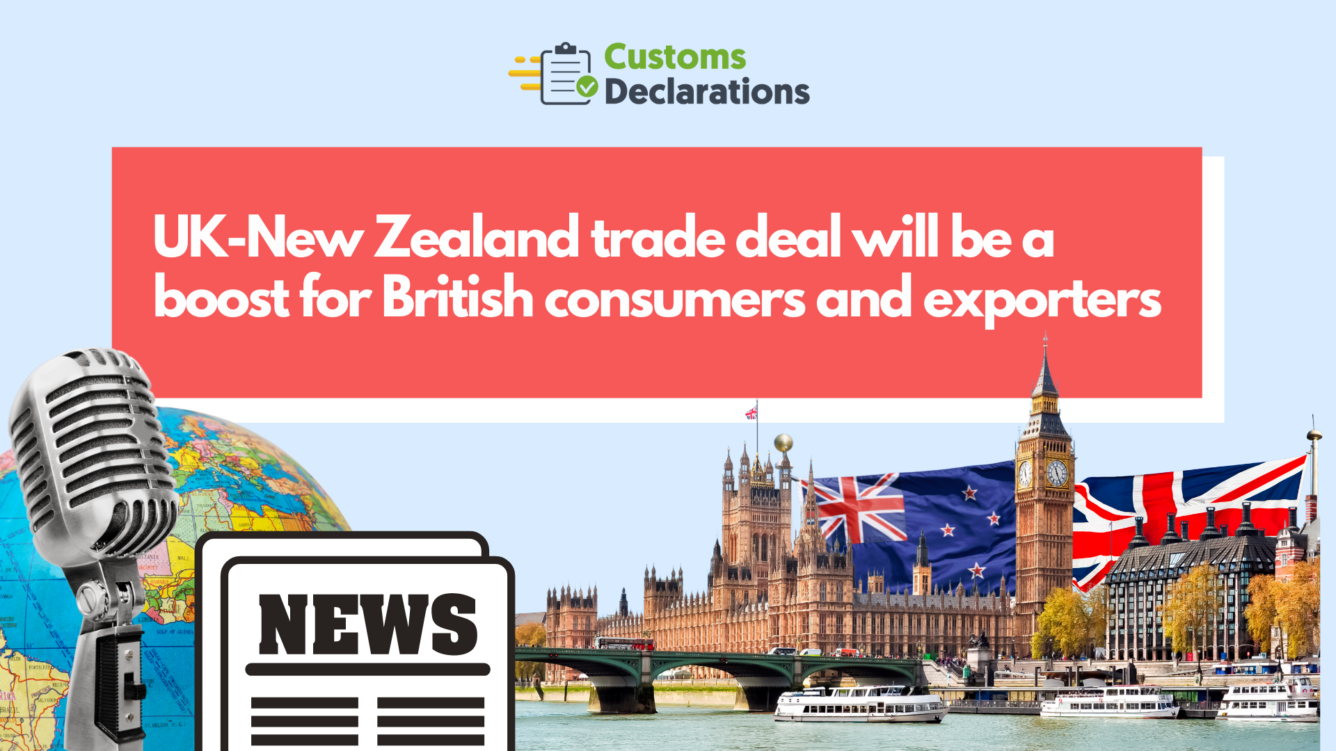 UK-New Zealand trade deal will be a boost for British consumers and exporters