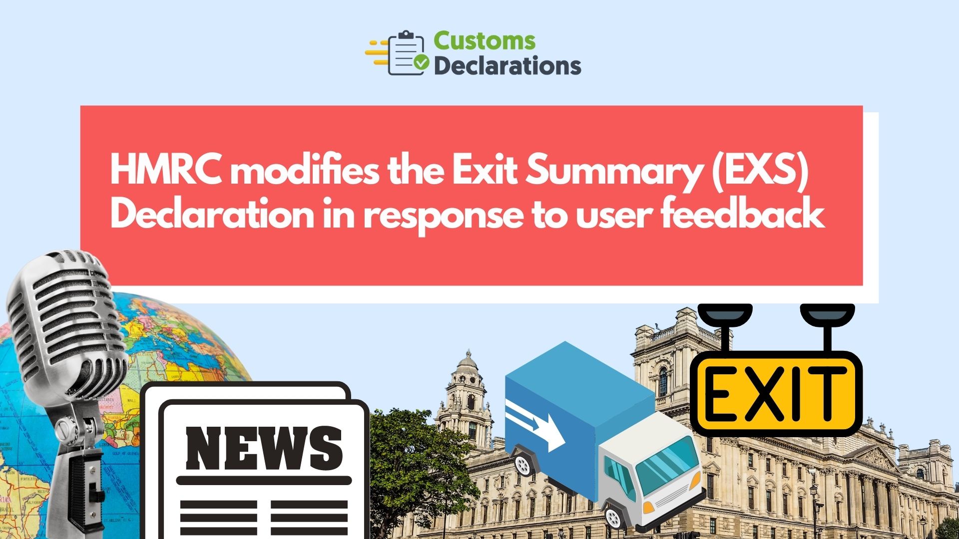 HMRC modifies the Exit Summary (EXS) Declaration in response to user feedback