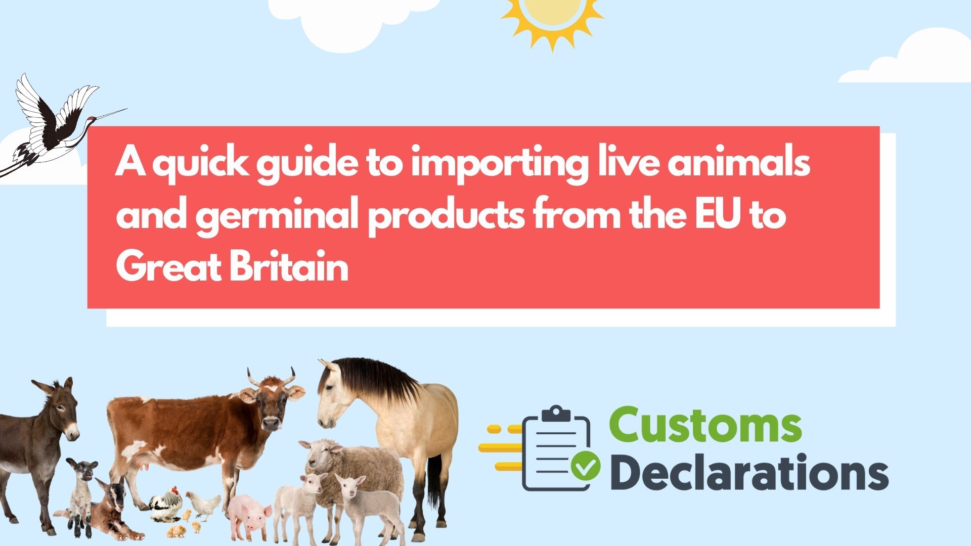 importing live animals and germinal products from the EU to Great Britain