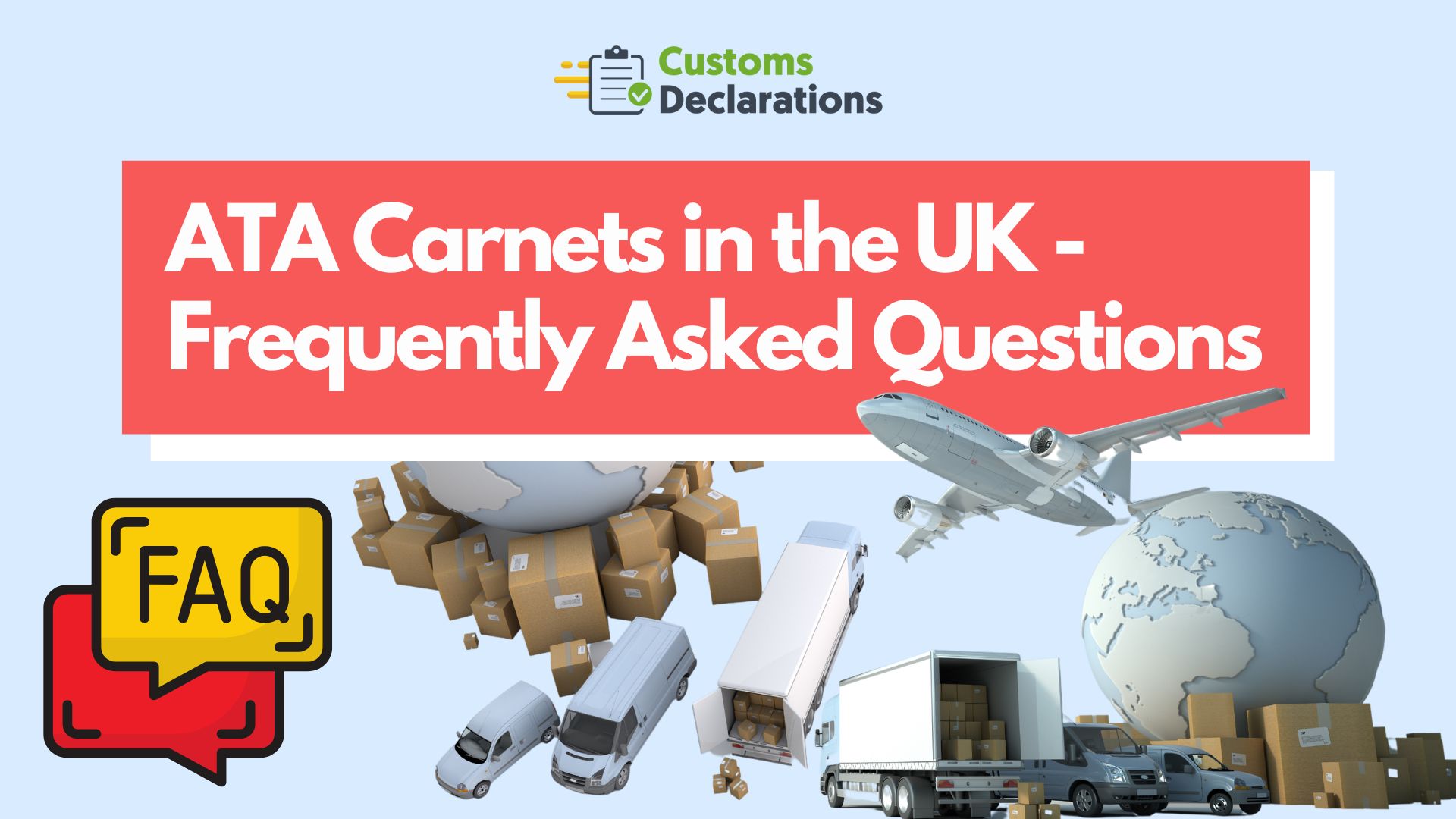ATA Carnets in the UK – Frequently Asked Questions