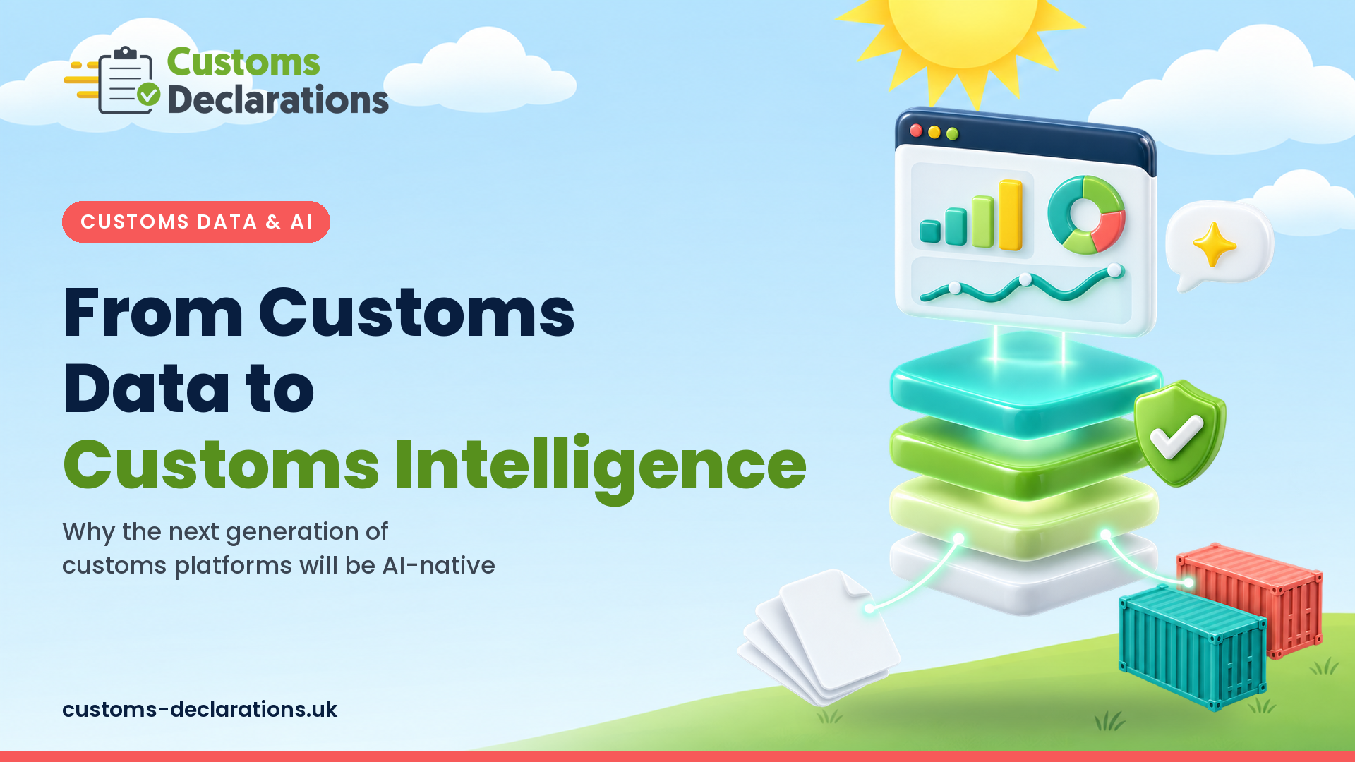 Featured image: From Customs Data to Customs Intelligence, why the next generation of customs platforms will be AI-native. A layered data stack feeding an analytics dashboard, from Customs Declarations UK.